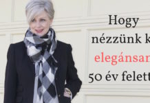 Hogy nézzünk ki elegánsan 50 év felett? A fiatalság receptje egy felkapott divattervezőtől